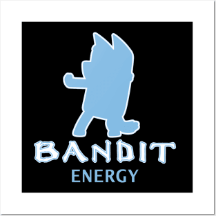 Bandit Energy Posters and Art